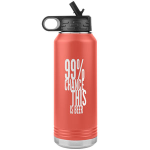 99 Percent Chance This Is Beer 32oz Tumbler Tumblers Coral 
