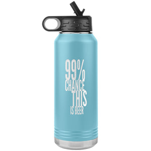 99 Percent Chance This Is Beer 32oz Tumbler Tumblers Light Blue 