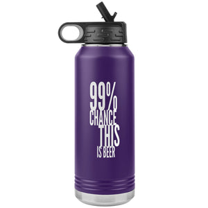 99 Percent Chance This Is Beer 32oz Tumbler Tumblers Purple 