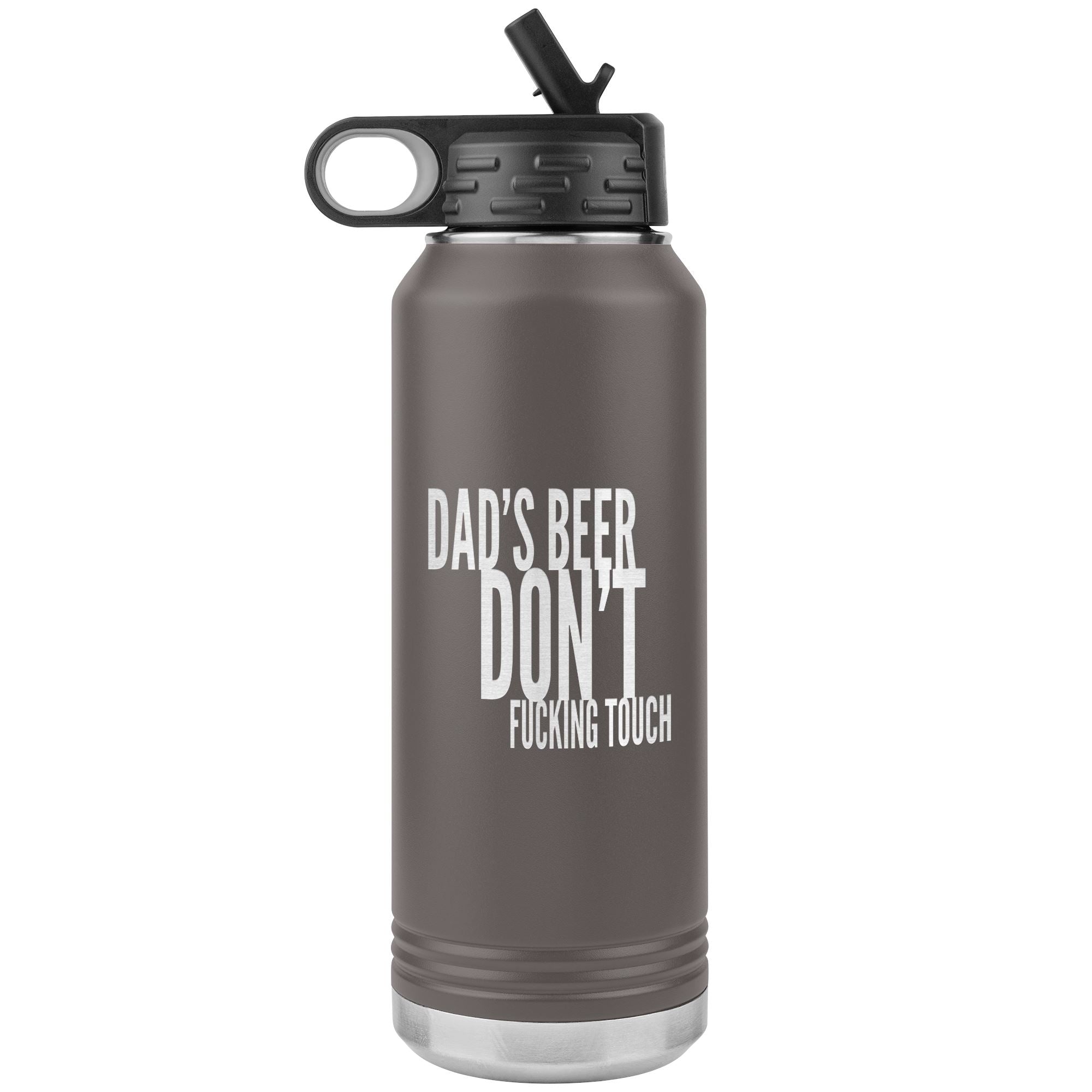 Dad's Beer Don't Fucking Touch 32oz Tumbler Tumblers Pewter 