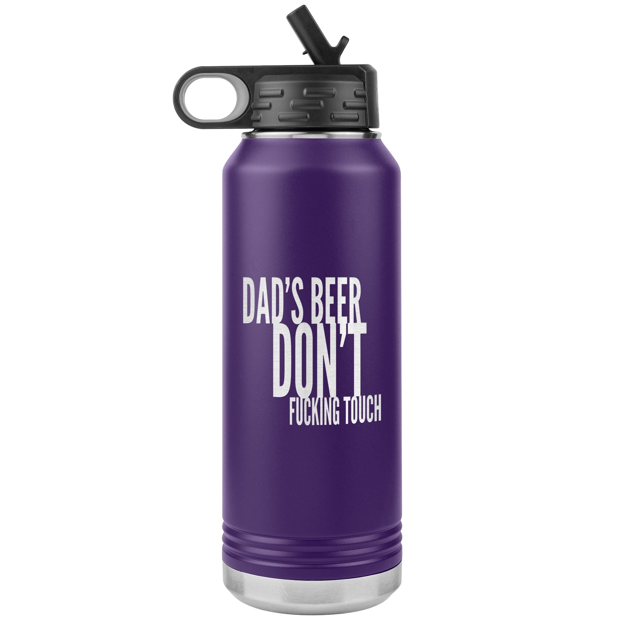 Dad's Beer Don't Fucking Touch 32oz Tumbler Tumblers Purple 