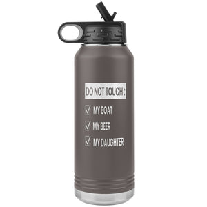 Do Not Touch My Boat 32oz Tumbler Tumblers Pewter 