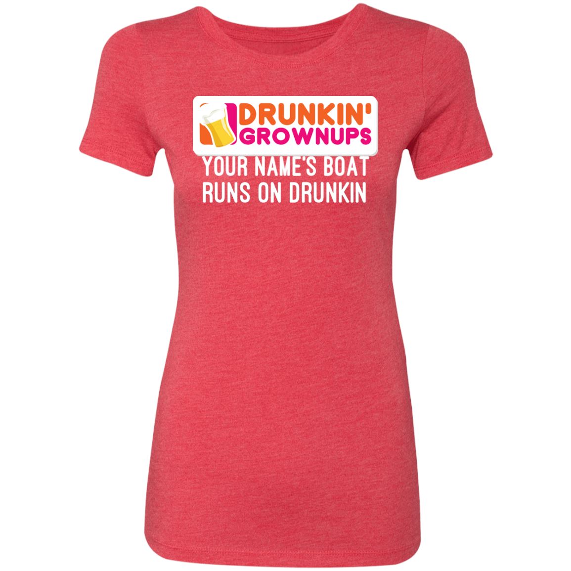 Drunkin Grownups PERSONALIZED Men's and Women's T-Shirts Apparel NL6710 Ladies' Triblend T-Shirt Vintage Red S