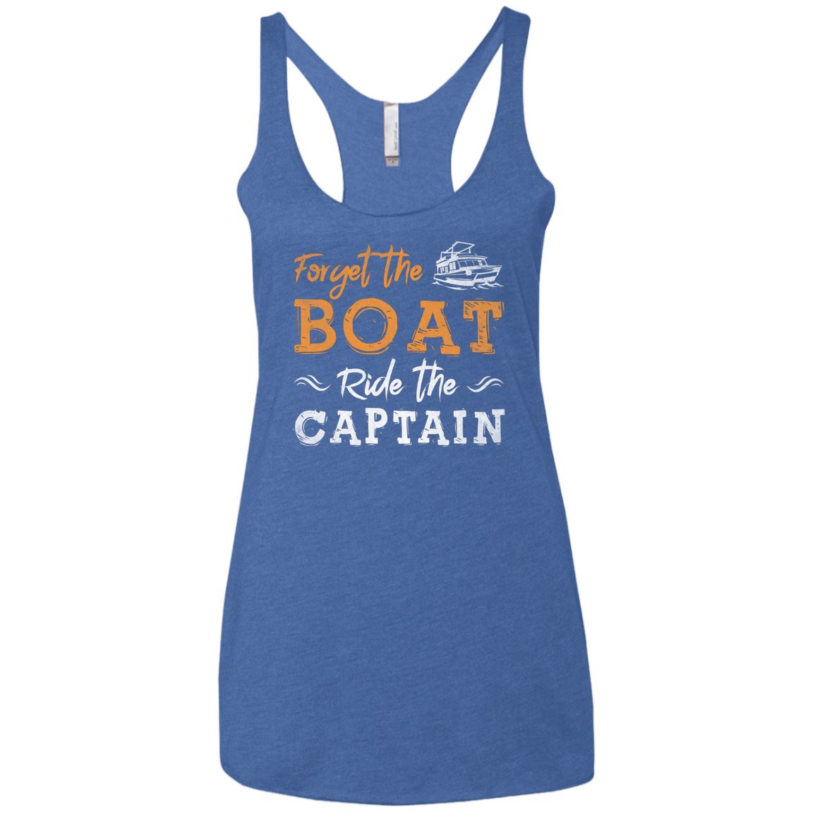 Forget The Boat Ride The Captain Womens Premium Racerback Tank Top - Houseboat Kings