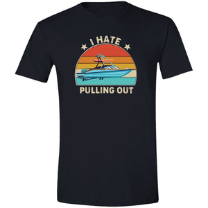 I Hate Pulling Out Soft Style T-Shirt T-Shirts Black X-Small 