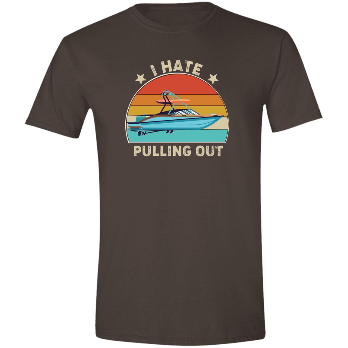 I Hate Pulling Out Soft Style T-Shirt T-Shirts Dark Chocolate S 