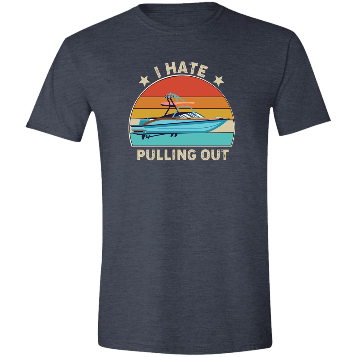 I Hate Pulling Out Soft Style T-Shirt T-Shirts Heather Navy S 