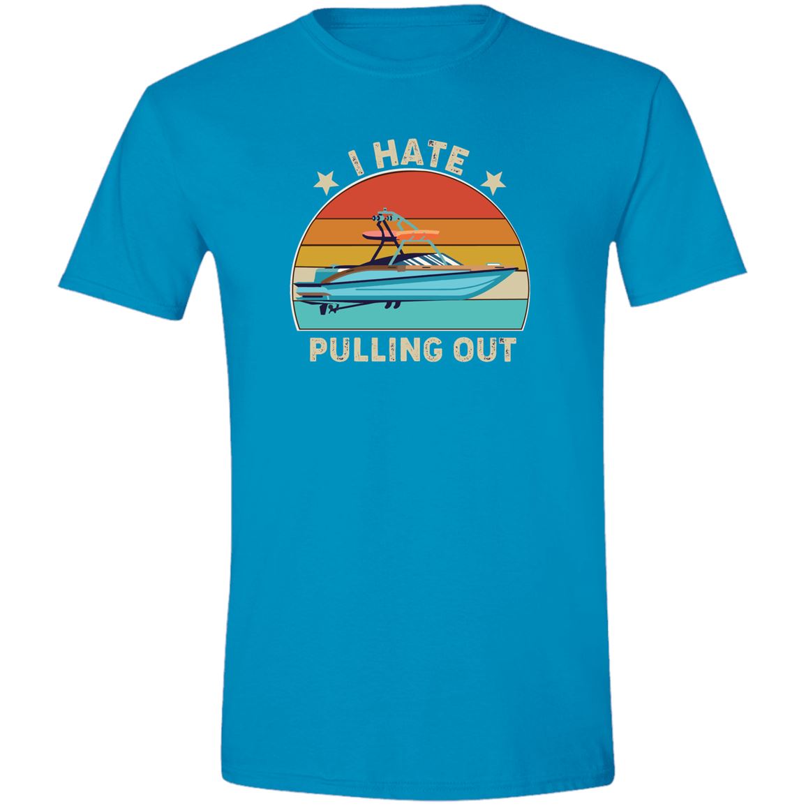 I Hate Pulling Out Soft Style T-Shirt T-Shirts Sapphire S 