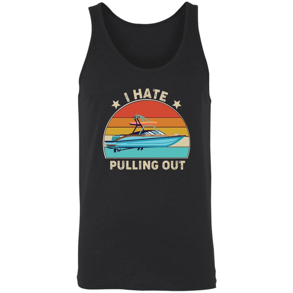 I Hate Pulling Out Unisex Tank T-Shirts Black X-Small 