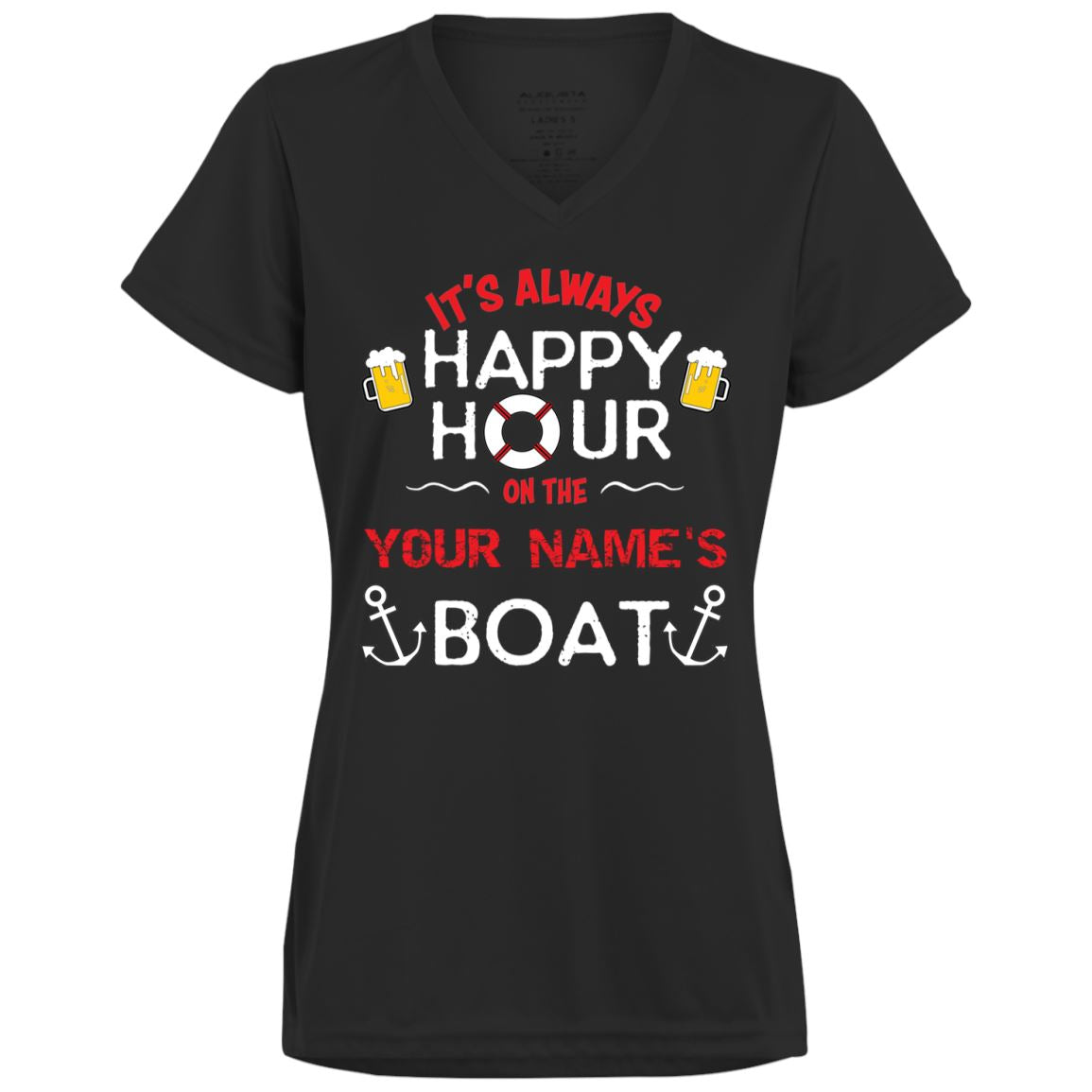 It's Always Happy Hour On Your Boat 1790 Ladies' Wicking T-Shirt - Houseboat Kings