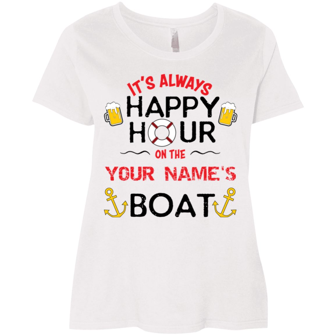 It's Always Happy Hour On Your Boat 3804 Ladies' Curvy T-Shirt - Houseboat Kings