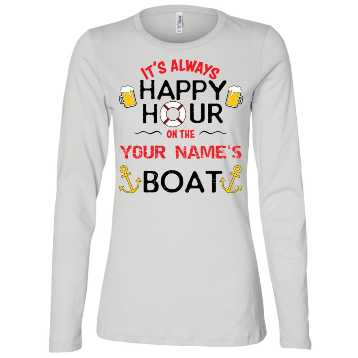 It's Always Happy Hour On Your Boat B6450 Ladies' Jersey LS Missy Fit - Houseboat Kings