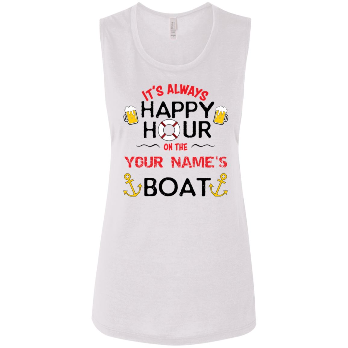 It's Always Happy Hour On Your Boat B8803 Ladies' Flowy Muscle Tank - Houseboat Kings