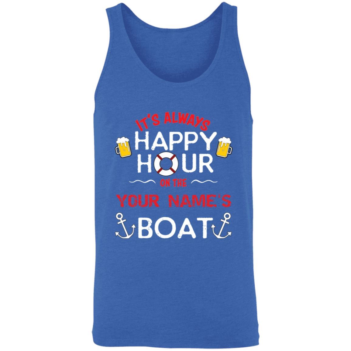 It's Always Happy Hour On Your Boat Premium Unisex Tank (Made in the USA 🇺🇸 ) - Houseboat Kings