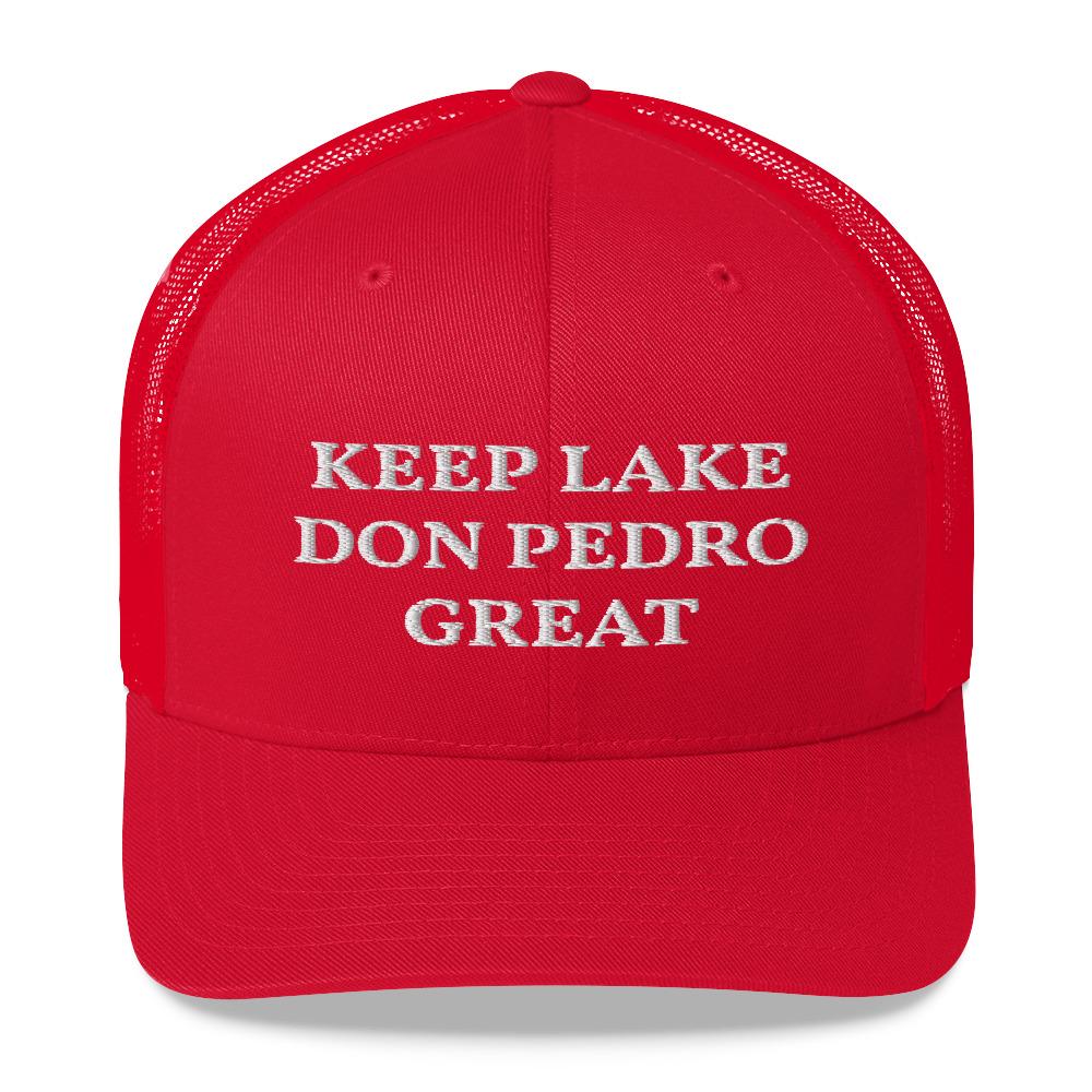 Keep Lake Don Pedro Great Trucker Cap - Houseboat Kings