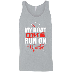 My Boat Doesn't Run On Thanks Men's Premium Tank Top - Houseboat Kings