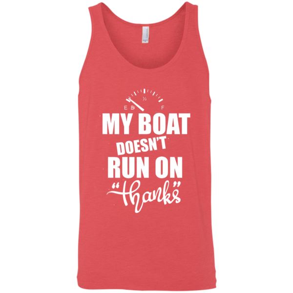 My Boat Doesn't Run On Thanks Men's Premium Tank Top - Houseboat Kings