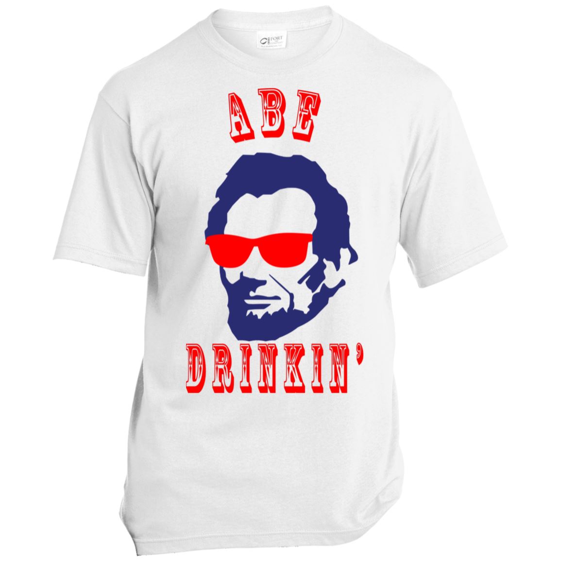 Presidents Day - Abe Drankin USA100 Made in the USA Unisex T-Shirt - Houseboat Kings