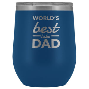 World's Best Lake Dad Wine Tumbler | Laser Etched - Houseboat Kings