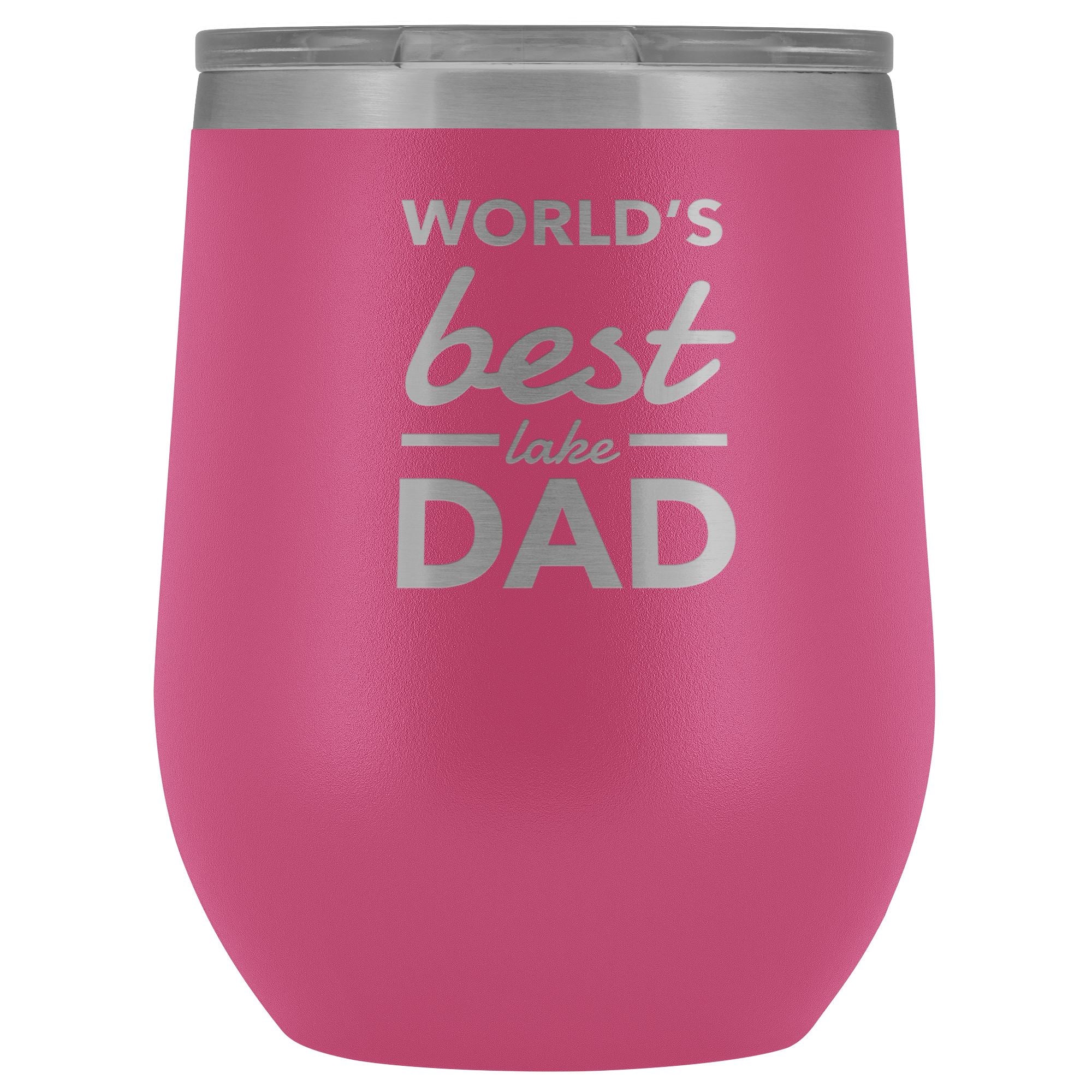 World's Best Lake Dad Wine Tumbler | Laser Etched - Houseboat Kings