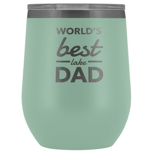 World's Best Lake Dad Wine Tumbler | Laser Etched - Houseboat Kings