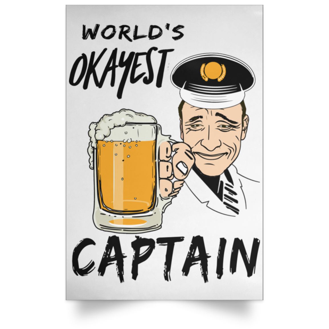 World's Okayest Captain - Jesse Satin Portrait Poster - Houseboat Kings